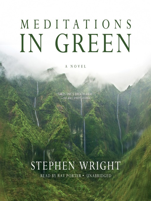 Title details for Meditations in Green by Stephen Wright - Available